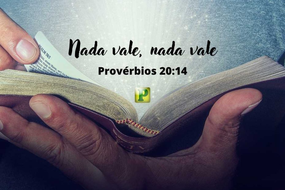 Nada vale, nada vale Provérbios 2014 - Esboço de Pregação