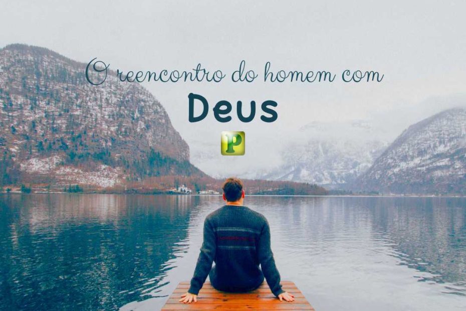 O reencontro do homem com Deus Gênesis 4628-29 - Pregação