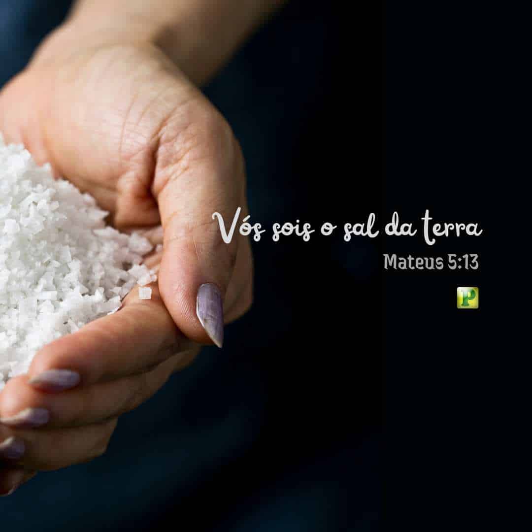 Vós sois o sal da terra - Mateus 5:13